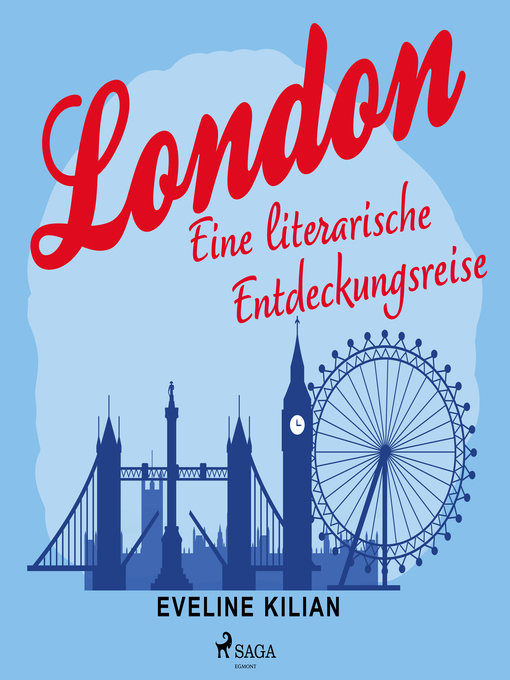 Title details for London--Eine literarische Entdeckungsreise by Eveline Kilian - Available